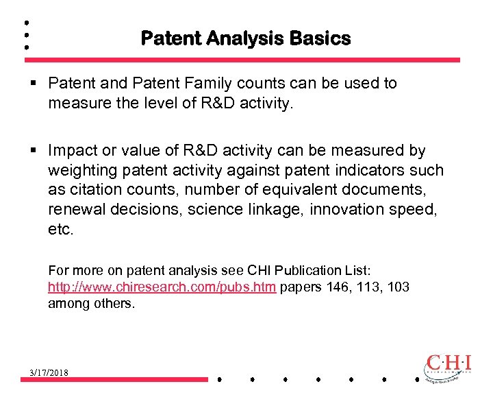 Patent Analysis Basics § Patent and Patent Family counts can be used to measure