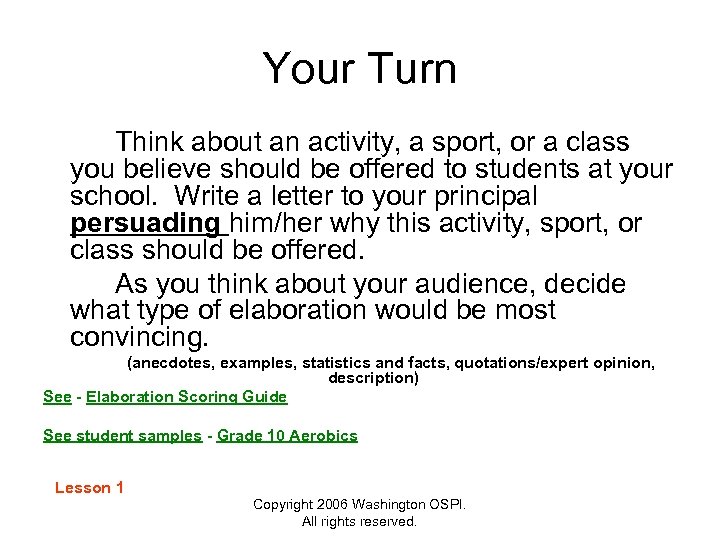 Your Turn Think about an activity, a sport, or a class you believe should