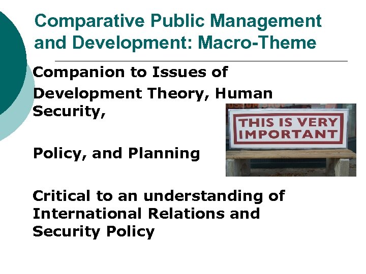 Comparative Public Management and Development: Macro-Theme Companion to Issues of Development Theory, Human Security,