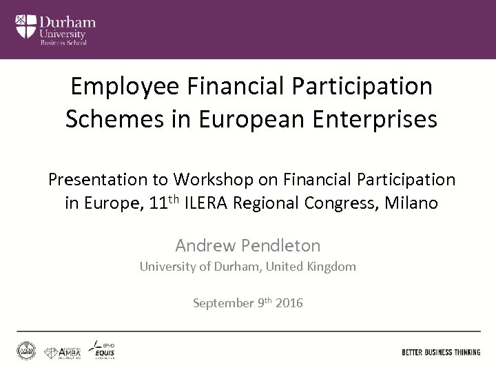 Employee Financial Participation Schemes in European Enterprises Presentation to Workshop on Financial Participation in