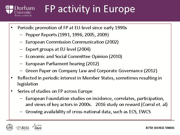 FP activity in Europe • Periodic promotion of FP at EU-level since early 1990