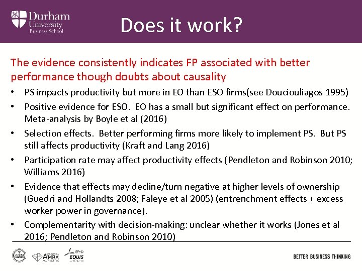 Does it work? The evidence consistently indicates FP associated with better performance though doubts