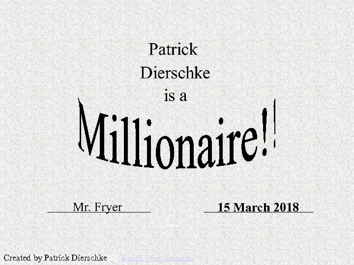 is a 15 March 2018 Certificate Created by Patrick Dierschke © 2001 E-mail your