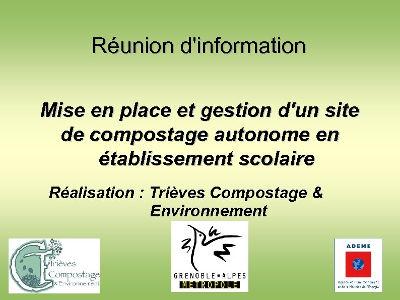 Réunion d'information Mise en place et gestion d'un site de compostage autonome en établissement