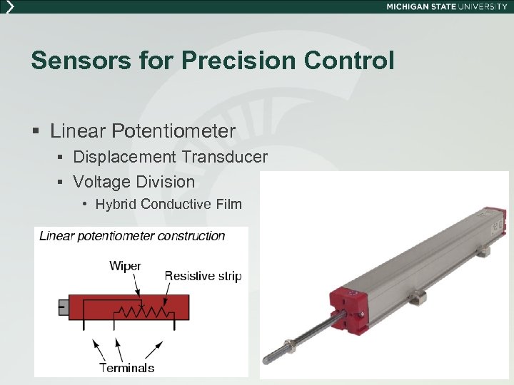 Sensors for Precision Control § Linear Potentiometer § Displacement Transducer § Voltage Division •