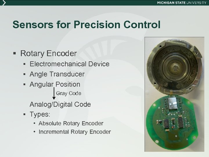 Sensors for Precision Control § Rotary Encoder § Electromechanical Device § Angle Transducer §