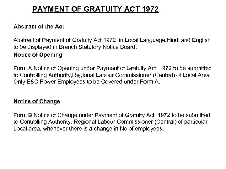 PAYMENT OF GRATUITY ACT 1972 Abstract of the Act Abstract of Payment of Gratuity