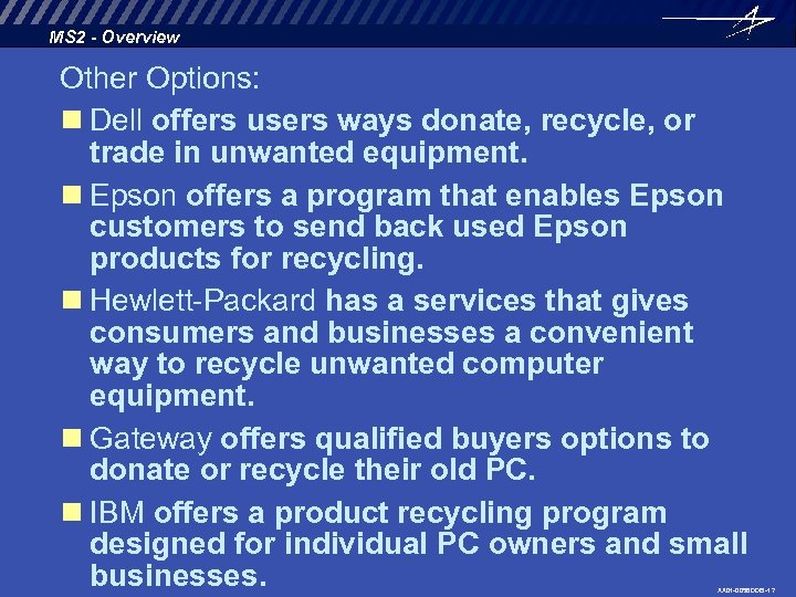MS 2 - Overview Other Options: n Dell offers users ways donate, recycle, or