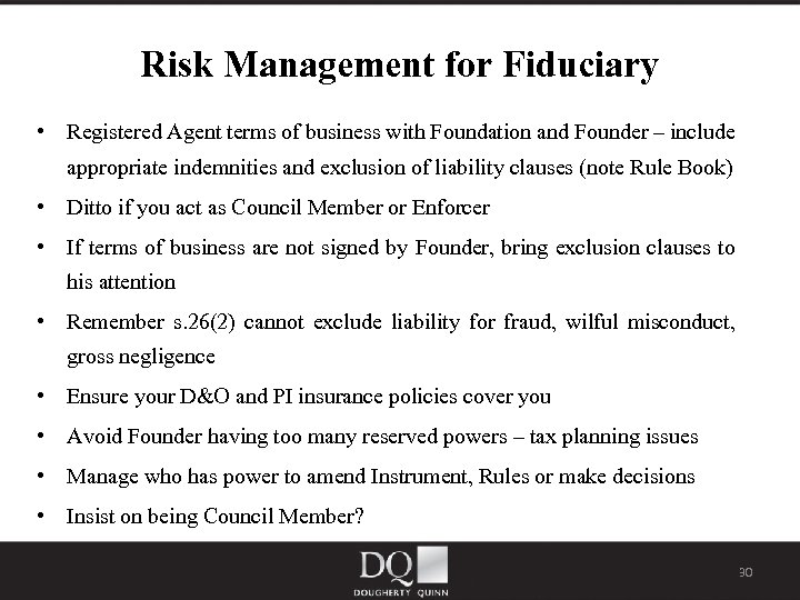 Risk Management for Fiduciary • Registered Agent terms of business with Foundation and Founder