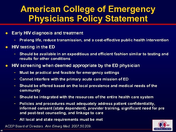 American College of Emergency Physicians Policy Statement ● Early HIV diagnosis and treatment -
