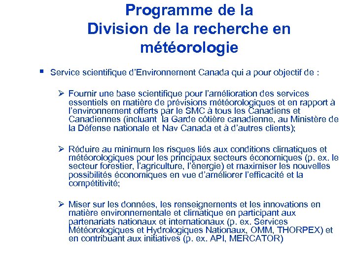 Programme de la Division de la recherche en météorologie § Service scientifique d’Environnement Canada