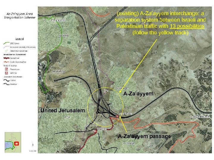 (existing) A-Za’ayyem interchange: a separation system between Israeli and Palestinian traffic with 13 possibilities