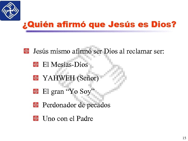 ¿Quién afirmó que Jesús es Dios? Jesús mismo afirmó ser Dios al reclamar ser: