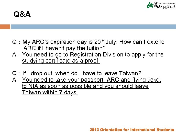 Q&A Q：My ARC’s expiration day is 20 th, July. How can I extend ARC