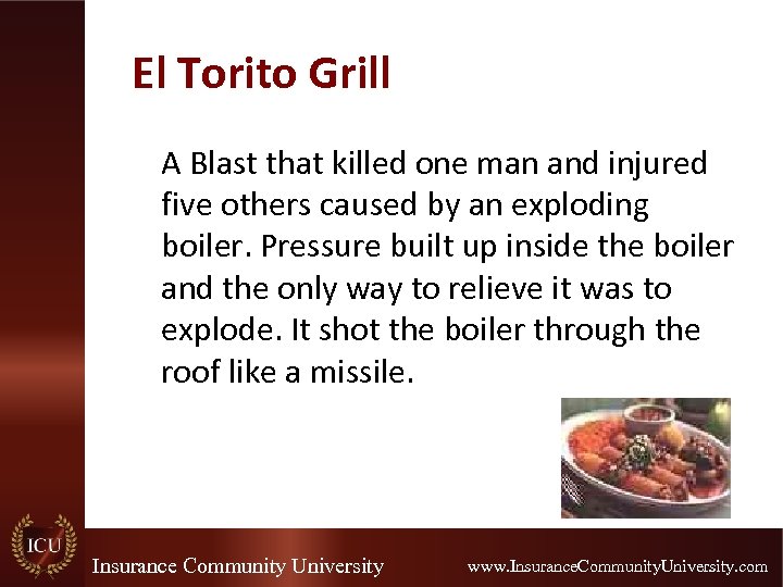 El Torito Grill A Blast that killed one man and injured five others caused
