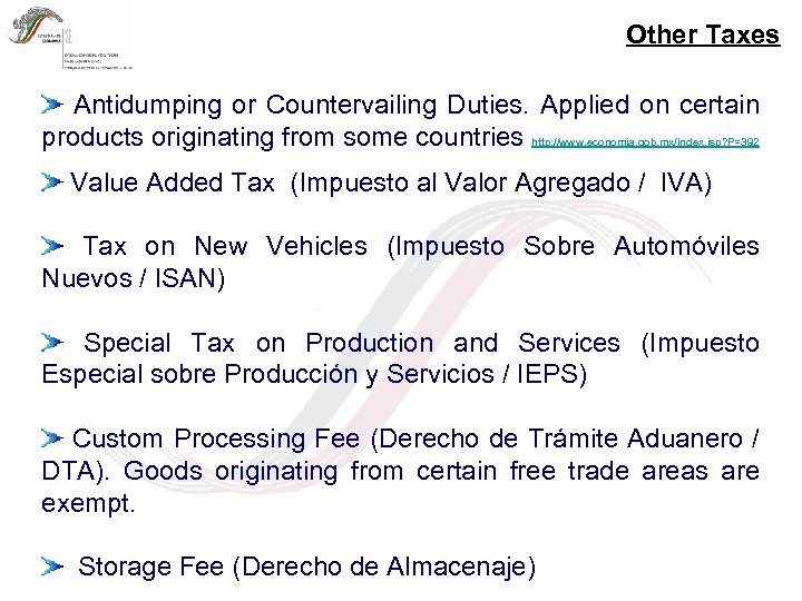 Other Taxes Antidumping or Countervailing Duties. Applied on certain products originating from some countries