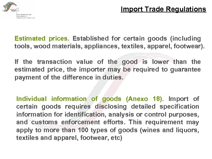 Import Trade Regulations Estimated prices. Established for certain goods (including tools, wood materials, appliances,