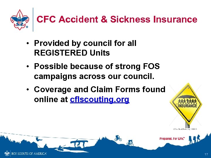 CFC Accident & Sickness Insurance • Provided by council for all REGISTERED Units •