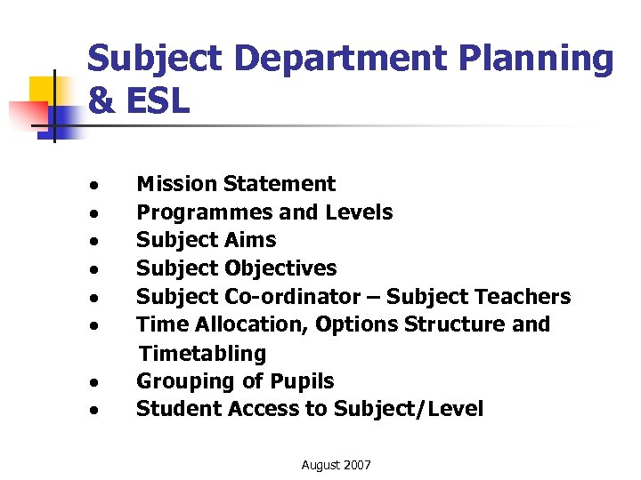 Subject Department Planning & ESL · Mission Statement · Programmes and Levels · Subject