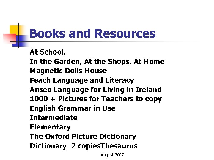 Books and Resources At School, In the Garden, At the Shops, At Home Magnetic