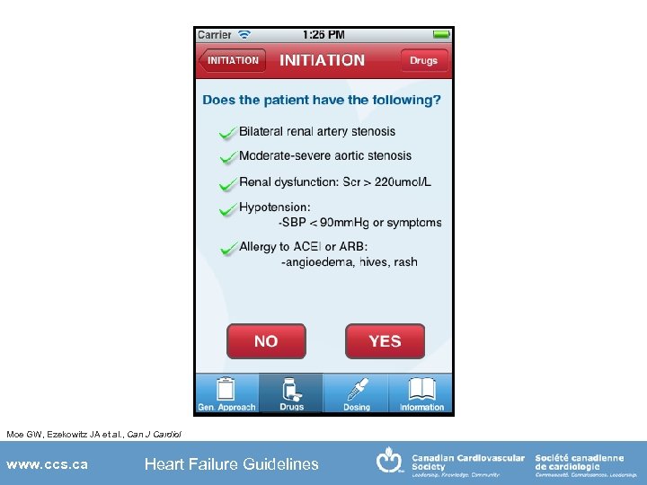 Moe GW, Ezekowitz JA et al. , Can J Cardiol www. ccs. ca Heart