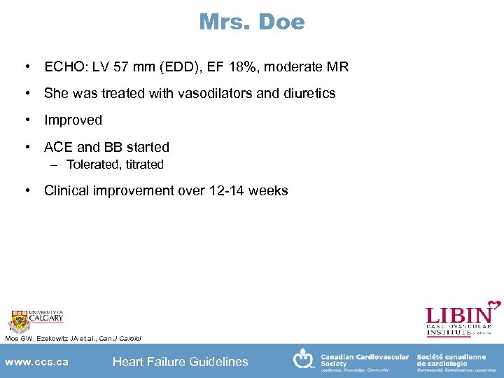 Mrs. Doe • ECHO: LV 57 mm (EDD), EF 18%, moderate MR • She