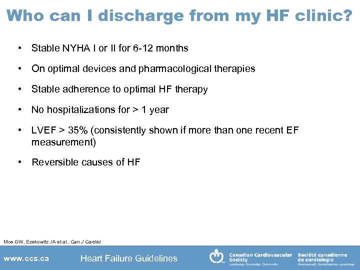 Who can I discharge from my HF clinic? • Stable NYHA I or II