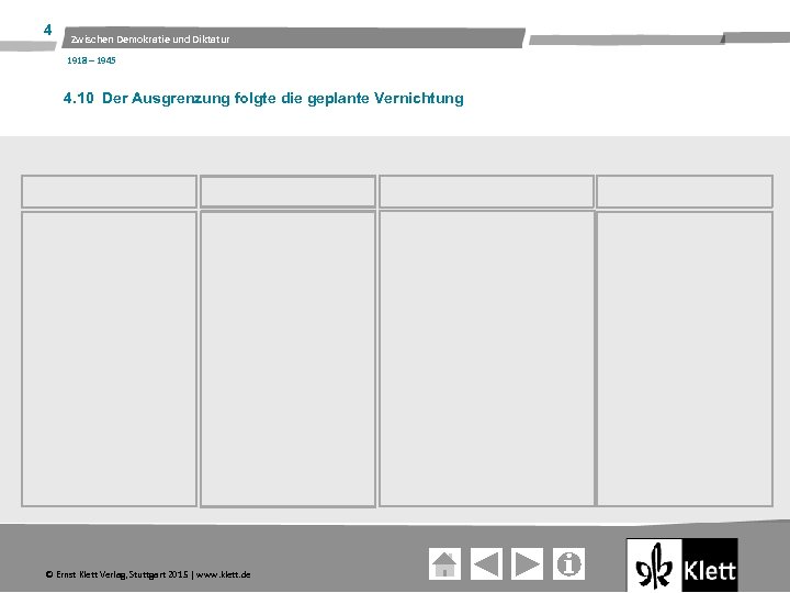 4 Zwischen Demokratie und Diktatur 1918 – 1945 4. 10 Der Ausgrenzung folgte die