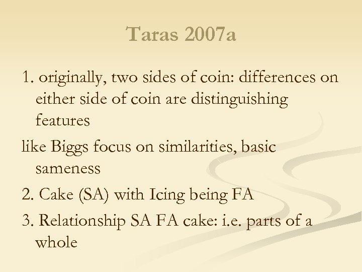 Taras 2007 a 1. originally, two sides of coin: differences on either side of