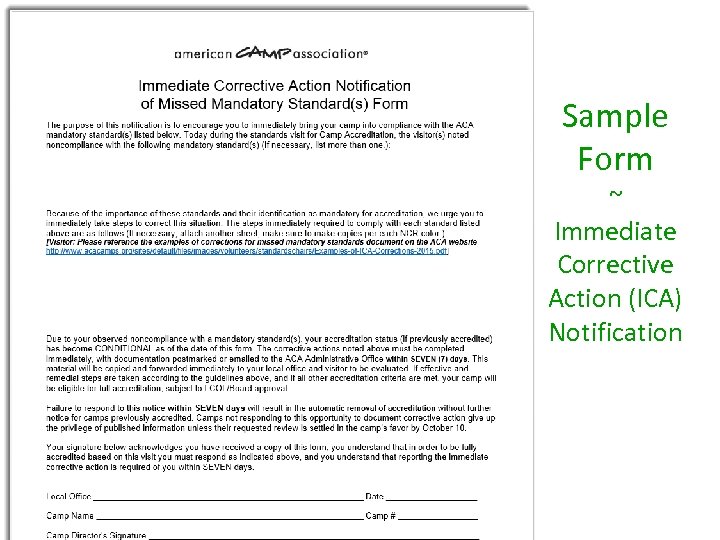 Sample Form ~ Immediate Corrective Action (ICA) Notification 23 © 2014 American Camping Association,