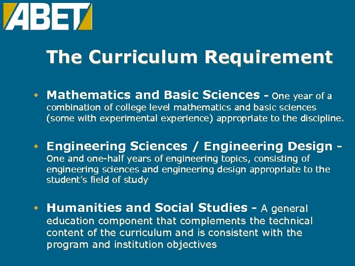 The Curriculum Requirement w Mathematics and Basic Sciences - One year of a combination