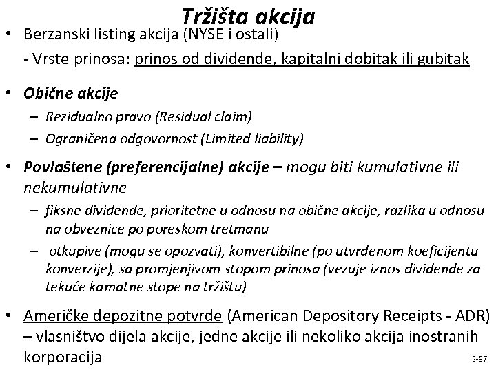 Tržišta akcija • Berzanski listing akcija (NYSE i ostali) - Vrste prinosa: prinos od