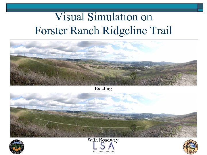 Visual Simulation on Forster Ranch Ridgeline Trail Existing With Roadway 23 