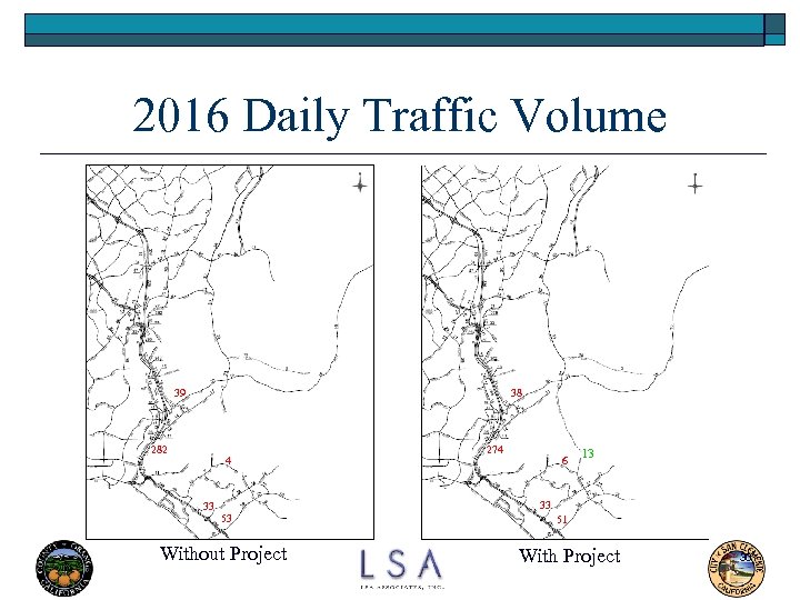 2016 Daily Traffic Volume 38 39 282 4 33 274 6 13 33 53