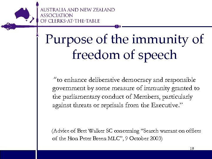 Purpose of the immunity of freedom of speech “to enhance deliberative democracy and responsible