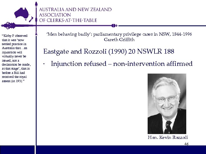 “Kirby P observed that it was ‘now settled practice in Australia that…an injunction will