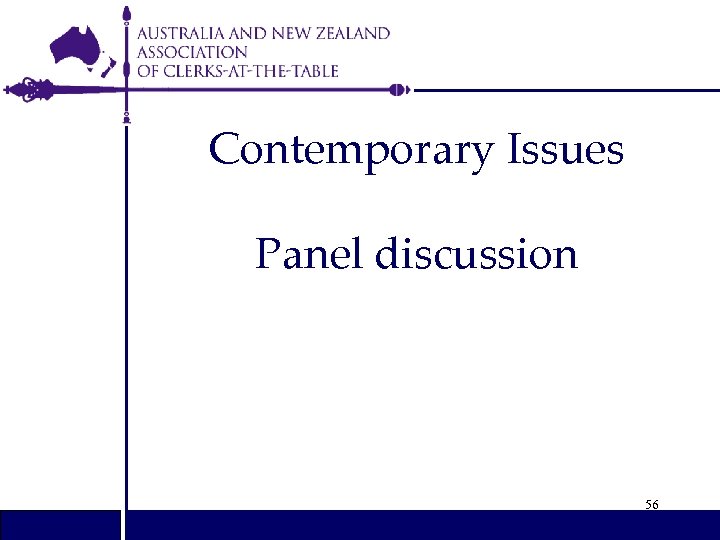 Contemporary Issues Panel discussion 56 