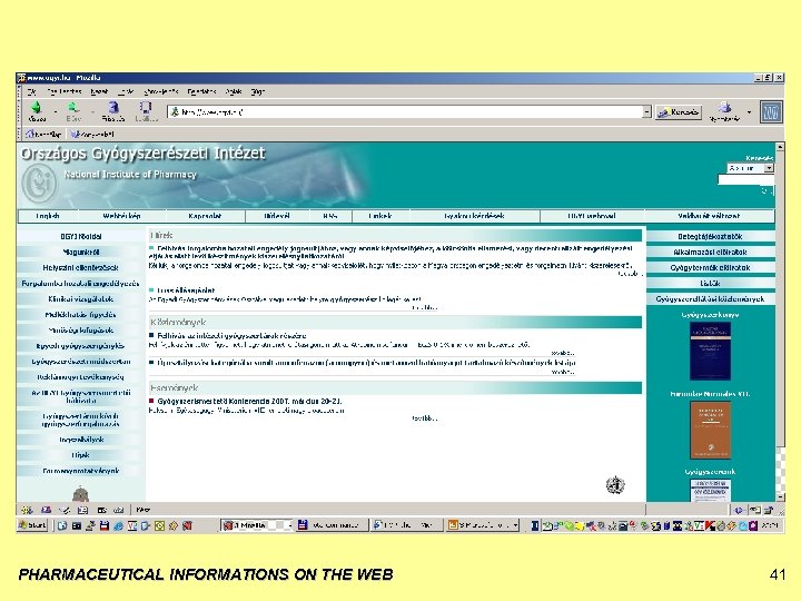 PHARMACEUTICAL INFORMATIONS ON THE WEB 41 