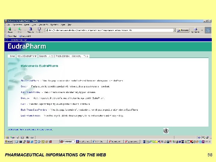 PHARMACEUTICAL INFORMATIONS ON THE WEB 58 