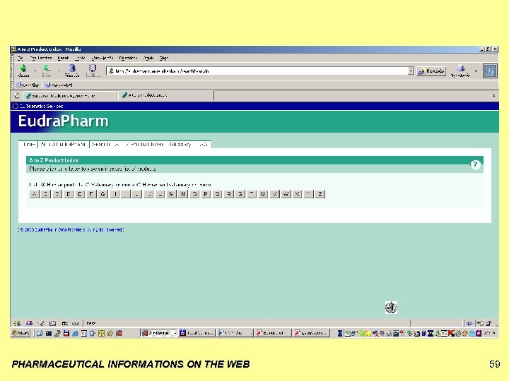PHARMACEUTICAL INFORMATIONS ON THE WEB 59 