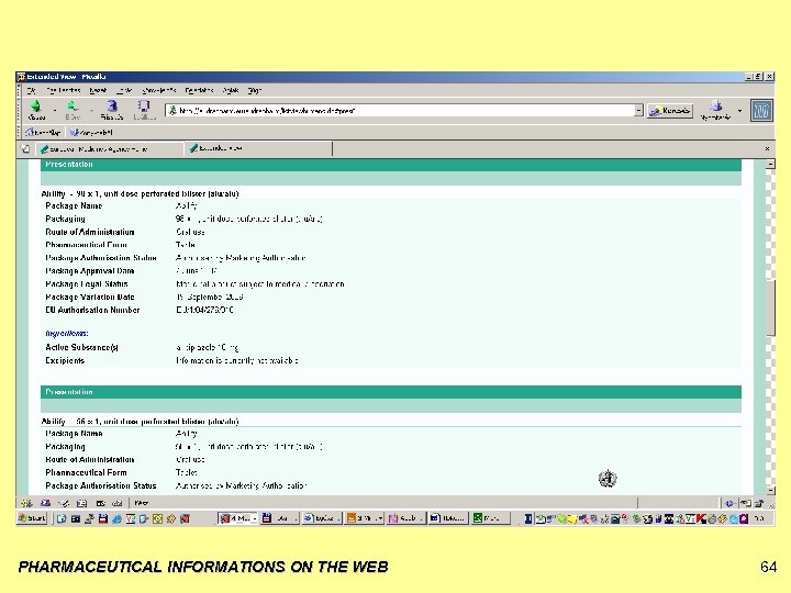 PHARMACEUTICAL INFORMATIONS ON THE WEB 64 