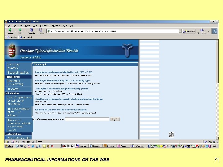 PHARMACEUTICAL INFORMATIONS ON THE WEB 71 