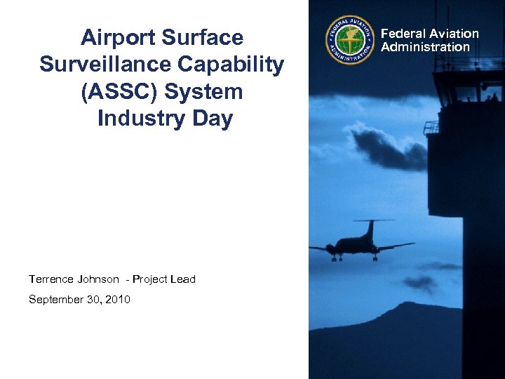 Airport Surface Surveillance Capability ASSC System Industry Day