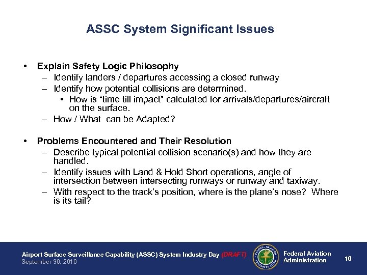 ASSC System Significant Issues • Explain Safety Logic Philosophy – Identify landers / departures