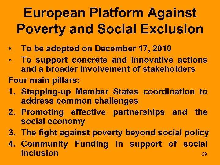 European Platform Against Poverty and Social Exclusion • • To be adopted on December