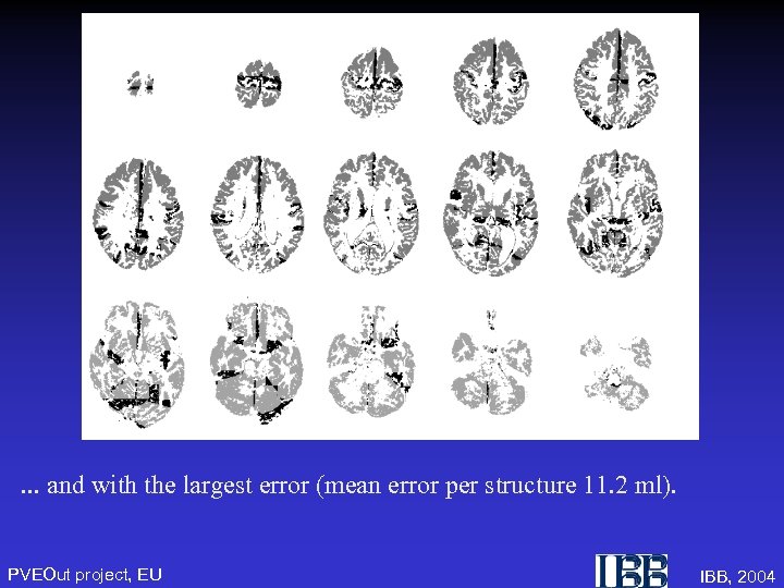 . . . and with the largest error (mean error per structure 11. 2