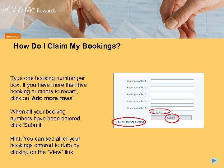 How Do I Claim My Bookings? Type one booking number per box. If you