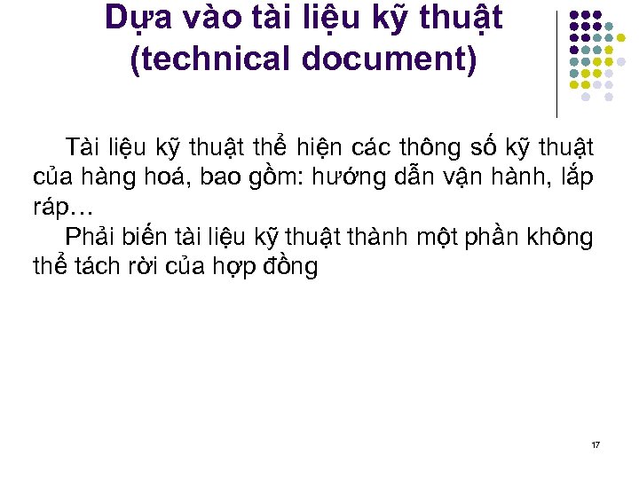 Dựa vào tài liệu kỹ thuật (technical document) Tài liệu kỹ thuật thể hiện