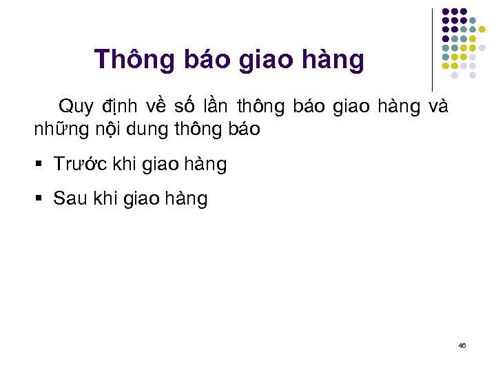 Thông báo giao hàng Quy định về số lần thông báo giao hàng và