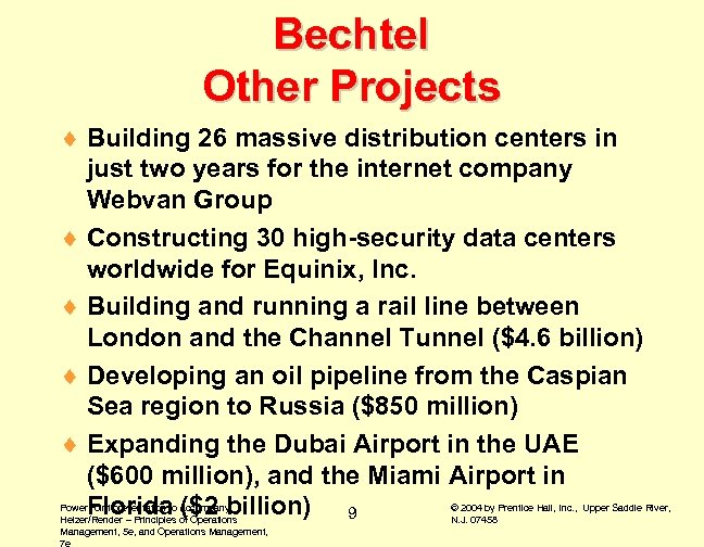 Bechtel Other Projects ¨ Building 26 massive distribution centers in just two years for